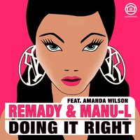 Doing It Right - Remady & Manu-L & Amanda Wilson