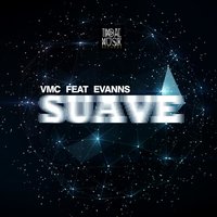 Suave (feat. Evanns) - VMC