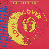 Lover to Lover - JAMES COOLER & Dave Rodgers