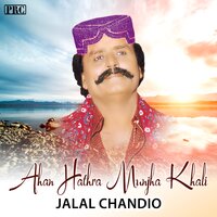 Mein Royendi Wadi Aan - Jalal Chandio