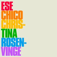 Ese Chico - Christina Rosenvinge