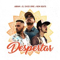 Ahora Lo Se - Abram & El Chico Erre & Neim