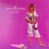 I Oughta Let Go - Tanya Tucker