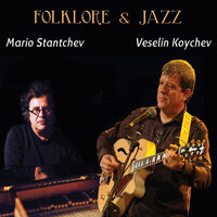 Pozdim Sam Male - Mario Stantchev & Veselin Koychev