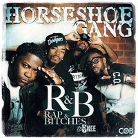 For Them Ones (Horseshoe Gang Cypher) - Horseshoe Gang