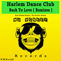 Back To Love - Harlem Dance Club & Dj Parolov