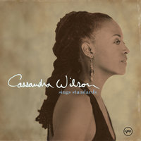 Baubles, Bangles And Beads - Cassandra Wilson