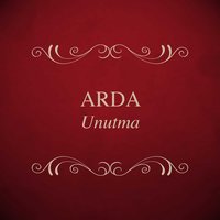 Unutma - Arda