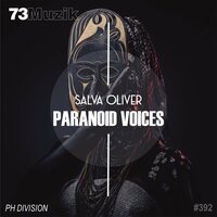 Paranoid Voices - Salva Oliver