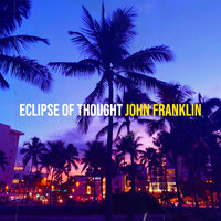 Endless Serenade - John Franklin