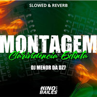 Montagem Clarividência Extinta - DJ MENOR DA DZ7