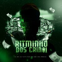 RITMINHO DOS CRIA 01 - MC Gw & DJ WV Oficial & DJ TUTTI & ONEMUSIC