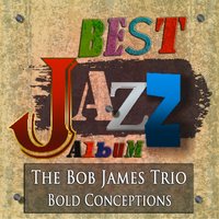 Trilogy - The Bob James Trio