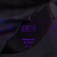Vendetta - Not & Clas K. & Rockepheler