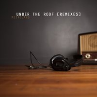Under the Roof - Metroland
