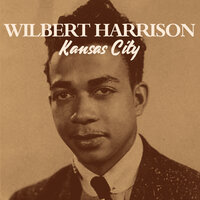 Why Did You Leave - Wilbert Harrison
