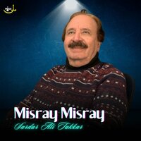 Misray Misray - Sardar Ali Takkar