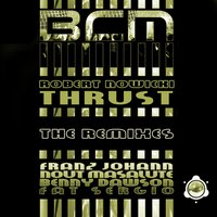 Thrust - Robert Nowicki & Benny Dawson