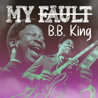 Boogie Woogie Woman - B.B. King
