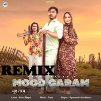 MOOD GARAM - Gyanendra Sardhana & Preet Nagar
