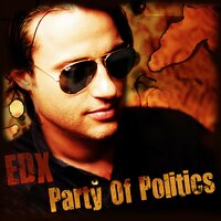 Party of Politics - EDX & Pete Heller