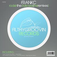 Rockin The Darkness - FrankC & Tribal Injection