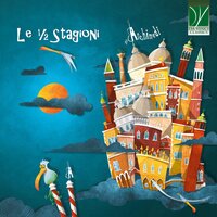 Concerto No. 3 in F Major, RV 293 "L'autunno": I. Allegro - Gli "Archimedi" & Антонио Вивальди