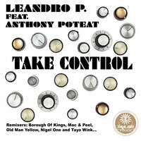 Take Control - Leandro P & Anthony Poteat