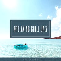 Colours - #Chill Jazz