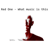 What Music is This - Red One