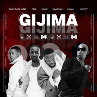 Gijima - Crazy Black Dudes & Pcee & Hlelani