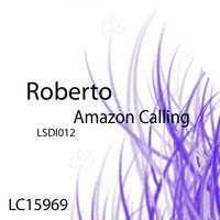 Amazon Calling - Roberto