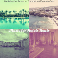 Fabulous Hotels - Music for Hotels Beats