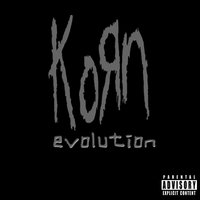 Evolution - Korn