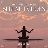 Serene Glow - Spa Music Consort