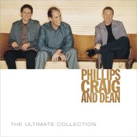 Come, Now Is The Time To Worship - Phillips, Craig & Dean