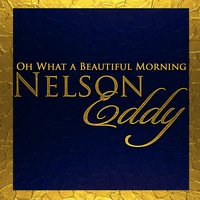 Oh, Promise Me - Nelson Eddy