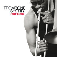 Buckjump - Trombone Shorty & Rebirth Brass Band & 5th Ward Weebie