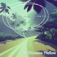 Feelings of Hawaii - The Ultimate Mellow
