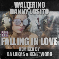 Falling In Love - Walterino & Danny Losito & Ken@Work