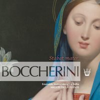 Stabat Mater, Op. 61: Virgo Virginum Praeclara - Ensemble Instrumental La Follia & Miguel de la Fuente & Луиджи Родольфо Боккерини