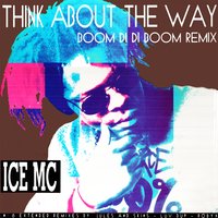 Think About the Way - Ice MC
