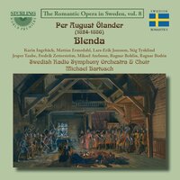 Blenda, Act II: I. Bräddfulla bägaren glädtigt vi tömma! - Swedish Radio Choir