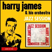 Anything - Harry James & His Orchestra