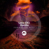 Forbidden City - Lenz (DE) & Kaiotto & M-Sol Deep