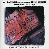 Now SInce it Was Preparation Day - Christopher Walker