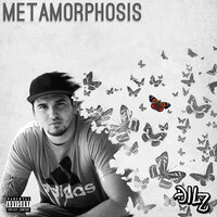Metamorphosis - Dilz