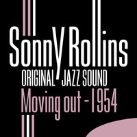 Swingin' for Bumsy - Sonny Rollins & Art Blakey & Kenny Dorham & Percy Heath & Elmo Hope