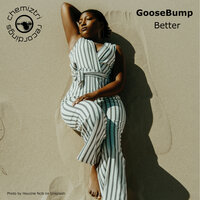 Better - Goosebump