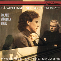 Hindemith: Sonata for Trumpet and Piano - 3. Trauermusik - Alle Menschen müssen sterben - Hakan Hardenberger & Roland Pontinen & Пауль Хиндемит
